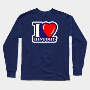 I Love History Badge Long Sleeve T-Shirt